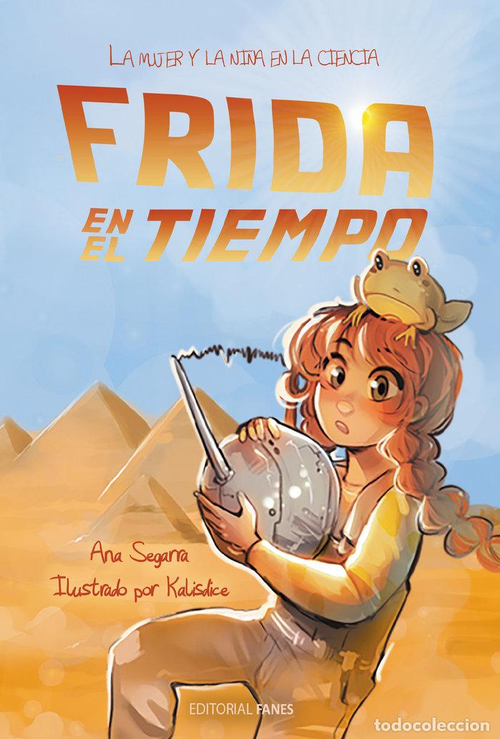 Libros: FRIDA EN EL TIEMPO - SEGARRA, ANA