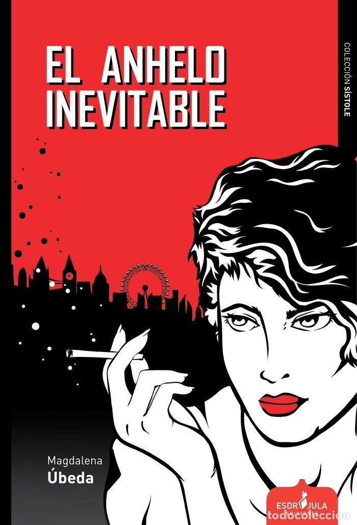 Livres: ANHELO INEVITABLE,EL - &Uacute;BEDA, MAGDALENA