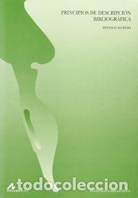 books: PRINCIPIOS DE DESCRIPCION BIBLIOGRAFICA - BOWERS, FREDSON