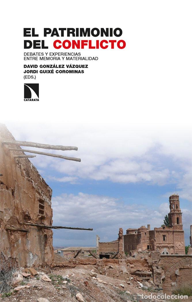 books: EL PATRIMONIO DEL CONFLICTO - GONZALEZ VAZQUEZ, DAVID (ED.)