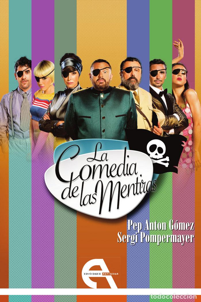 books: COMEDIA DE LAS MENTIRAS,LA - GOMEZ, PEP ANTON