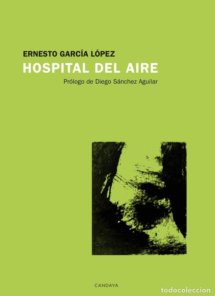 Libros: HOSPITAL DEL AIRE - GARCIA LOPEZ, ERNESTO