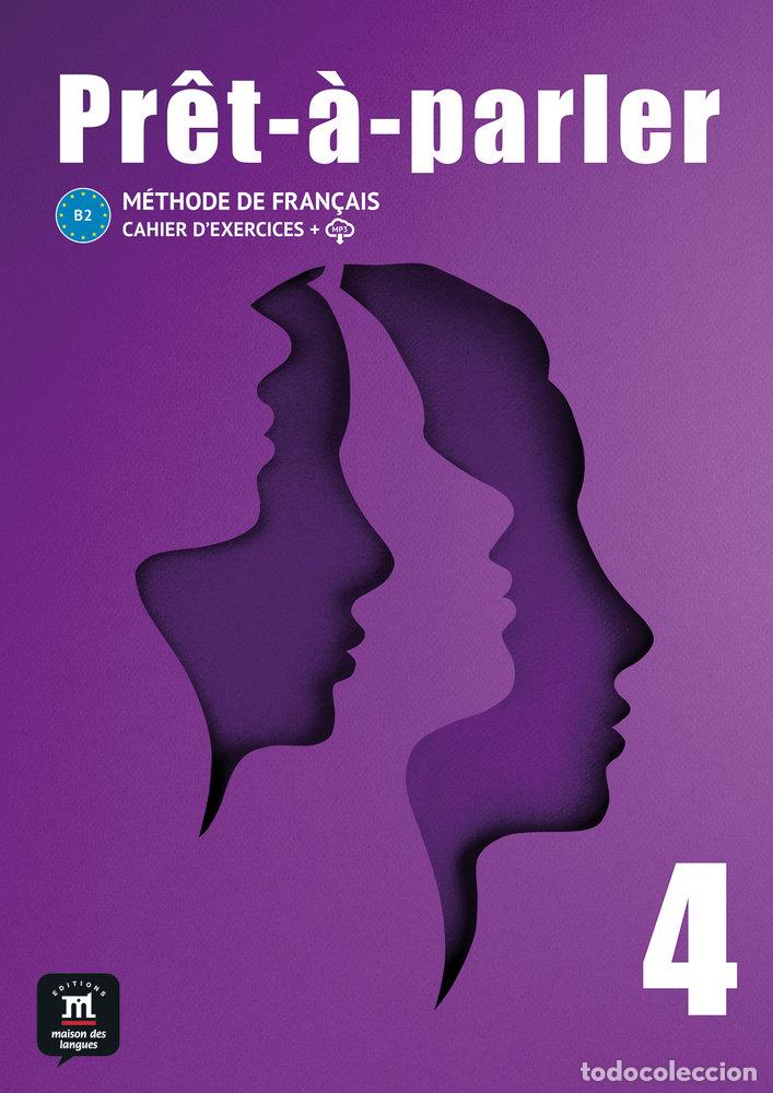 Libros: PRET A PARLER 4 CAHIER D'EXERCICES - BIRAS, PASCAL