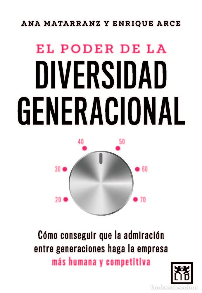 Libros: PODER DE LA DIVERSIDAD GENERACIONAL, EL - HUETE, LUIS