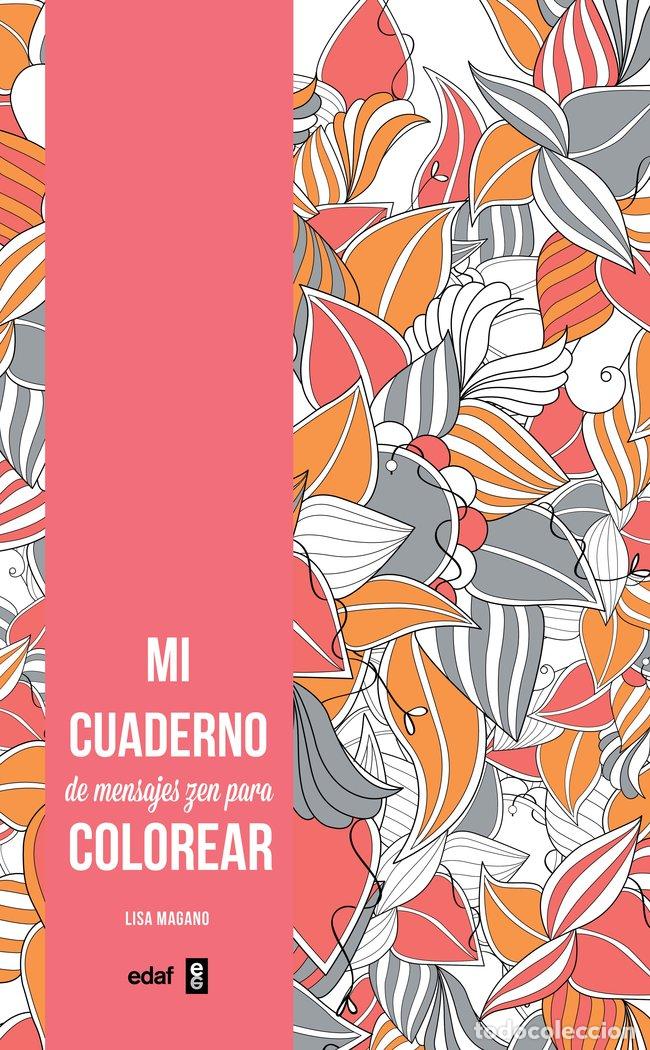 Livres: MI CUADERNO DE MENSAJES ZEN PARA COLOREAR - MAGANO, LISA