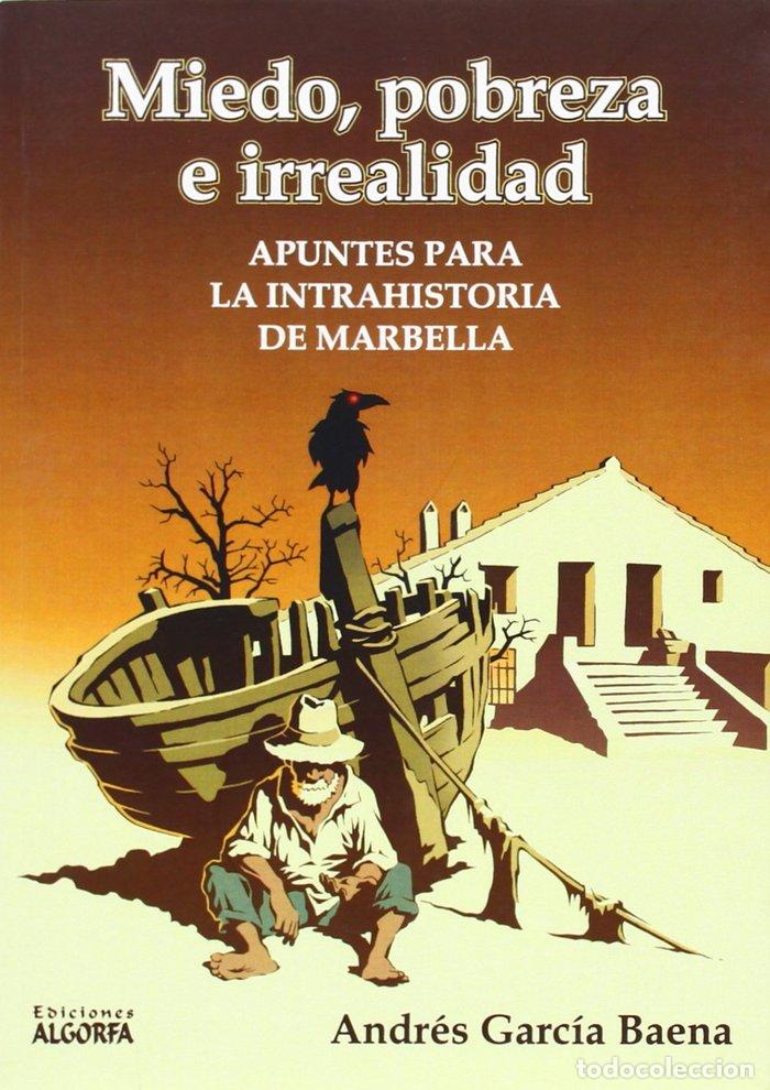 books: MIEDO POBREZA E IRREALIDAD - GARCIA BAENA, ANDRES