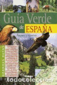Libros: GUIA VERDE DE ESPA&Ntilde;A PARQUES Y ESPACIOS NATURALES - AA.VV.