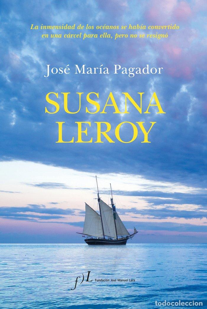 Libros: SUSANA LEROY - JOSE MARIA PAGADOR