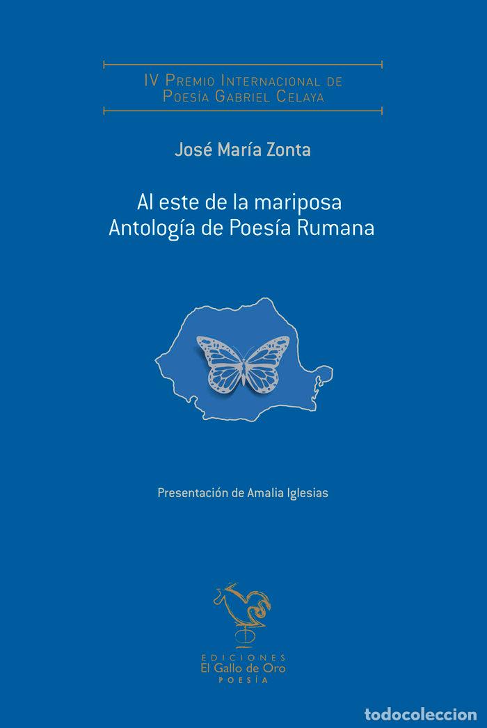 Libri: AL ESTE DE LA MARIPOSA ANTOLOGIA DE POESIA - ZONTA, JOSE MARIA