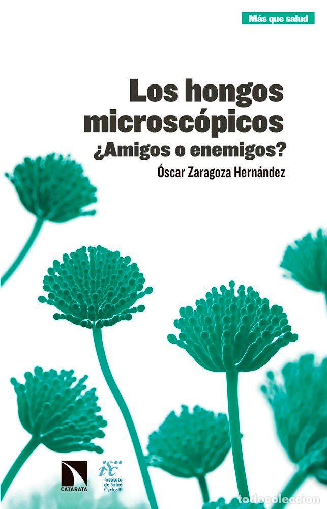 Libros: HONGOS MICROSCOPICOS,LOS - ZARAGOZA HERNANDEZ, OSCAR