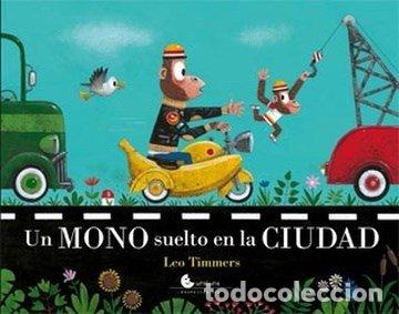 B&uuml;cher: UN MONO SUELTO EN LA CIUDAD - AA.VV