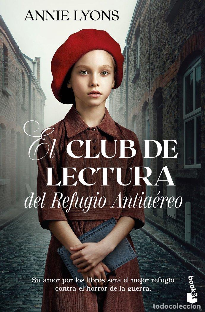 Libros: EL CLUB DE LECTURA DEL REFUGIO ANTIAEREO - LYONS, ANNIE