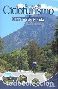 Libros: RUTAS DE CICLOTURISMO POR LA SERRANIA DE RONDA - BERNAL, CRISTOBAL