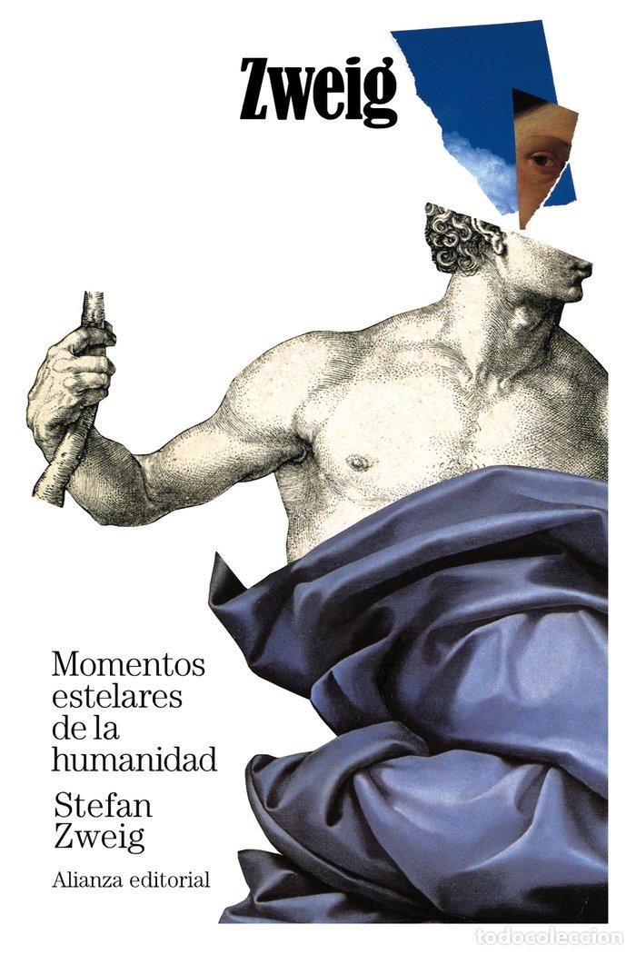 Libros: MOMENTOS ESTELARES DE LA HUMANIDAD - ZWEIG, STEFAN