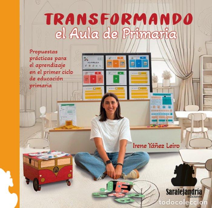 Libri: TRANSFORMANDO EL AULA DE PRIMARIA - YA&Ntilde;EZ LEIRO, IRENE