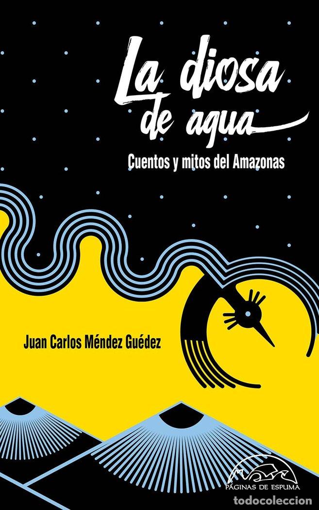 Libri: DIOSA DE AGUA,LA - MENDEZ GUEDEZ, JUAN CARLOS