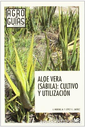B&uuml;cher: ALOE VERA SABILA CULTIVO Y UTILIZACION - AA.VV.