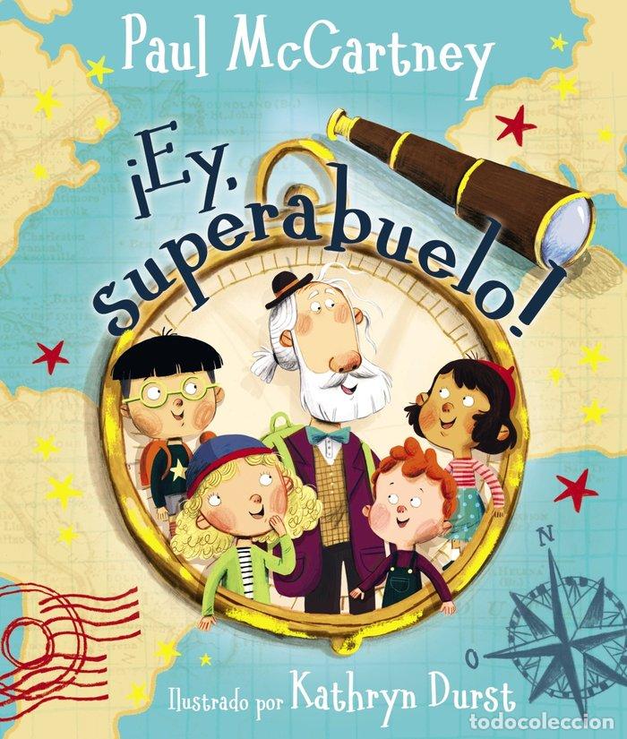 Livres: EY, SUPERABUELO - MCCARTNEY, PAUL