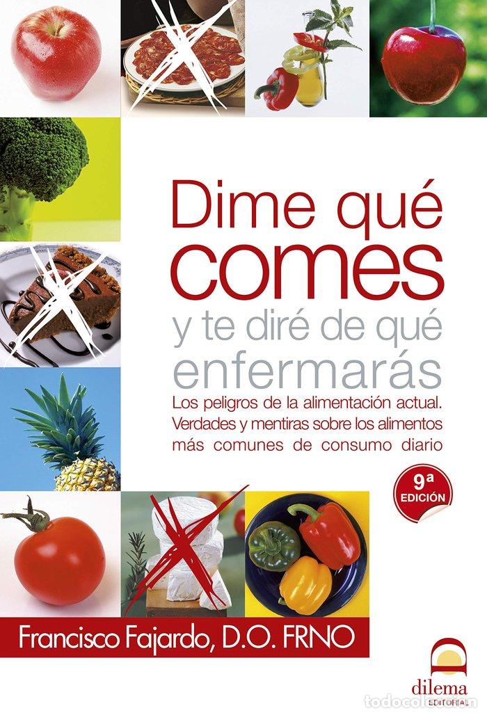 Livres: DIME QUE COMES Y TE DIRE DE QUE ENFERMARAS - RODRIGUEZ CAEIRO, MARIA JOSE