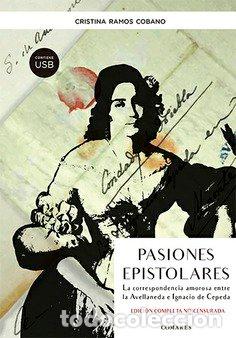 Livres: PASIONES EPISTOLARES - RAMOS COBA