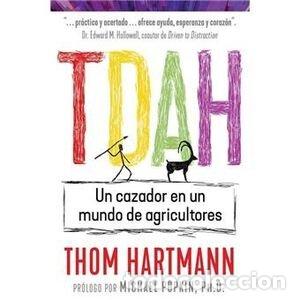 B&uuml;cher: TDAH UN CAZADOR EN UN MUNDO DE AGRICULTORES - MICHAEL POPKIN