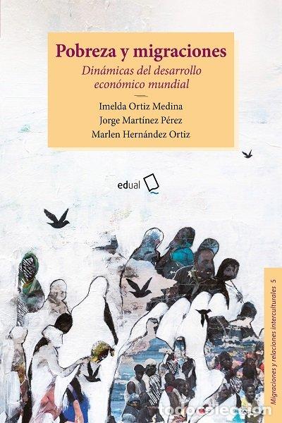 B&uuml;cher: POBREZA Y MIGRACIONES - ORTIZ MEDINA, IMELDA