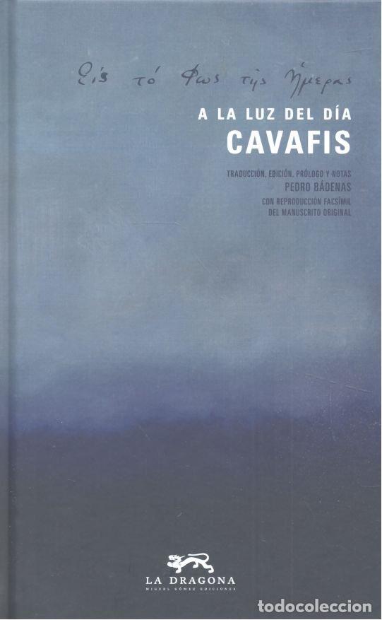 Libros: A LA LUZ DEL DIA - CAVAFIS, CONSTANTINO