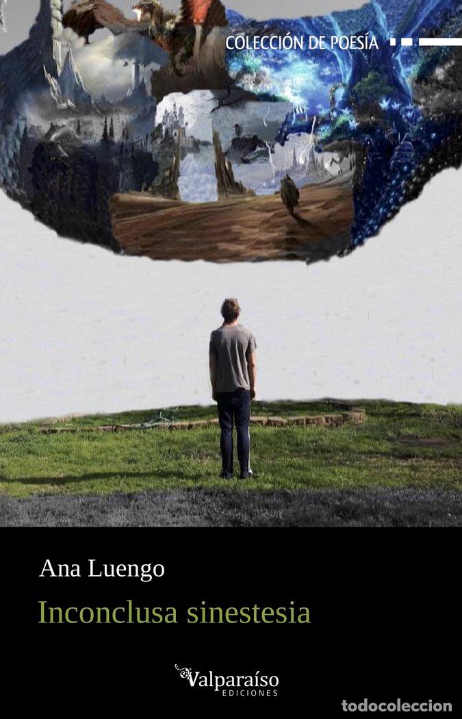 Libros: INCONCLUSA SINESTESIA - LUENGO, ANA