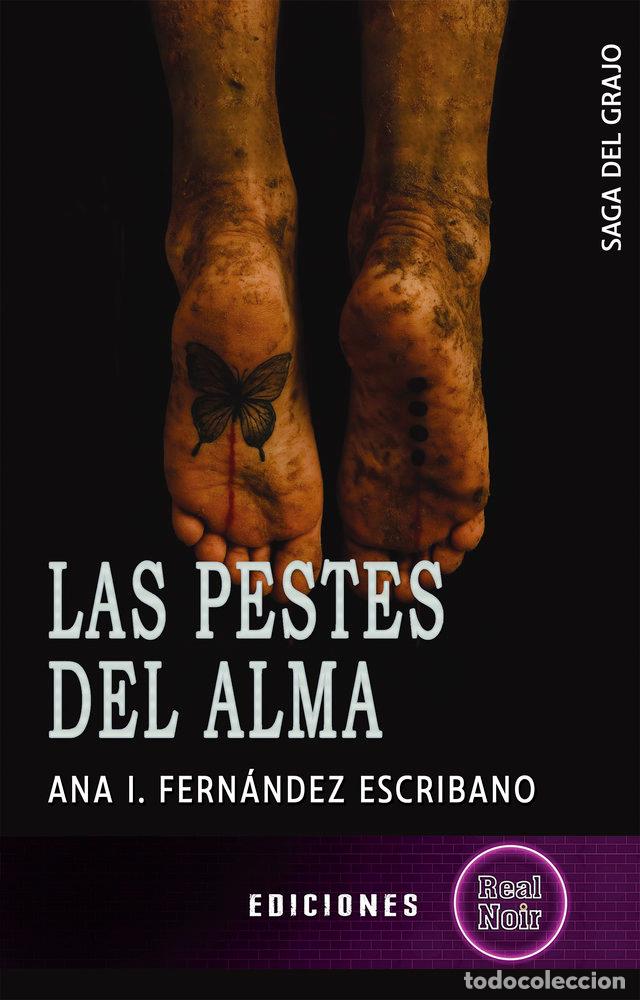 Libros: LAS PESTES DEL ALMA - FERNANDEZ ESCRIBANO, ANA I