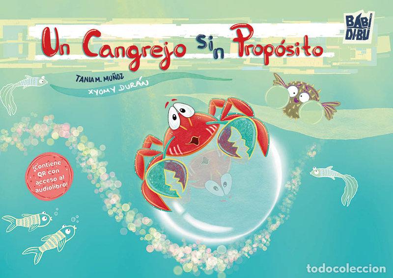 Livres: UN CANGREJO SIN PROPOSITO - M MU&Ntilde;OZ, TANIA