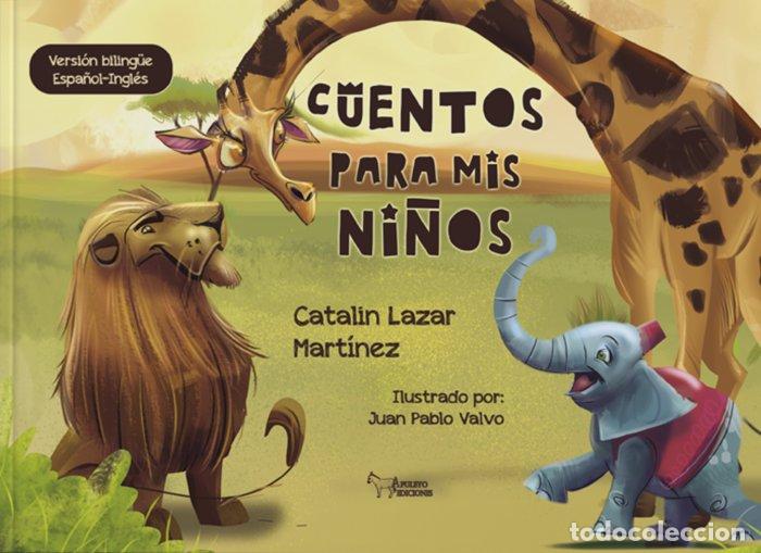 Livres: CUENTOS PARA MIS NI&Ntilde;OS - LAZAR MARTINEZ, CATALIN
