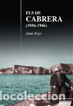 Livres: ELS DE CABRERA (1936-1946) - RIGO BONET, JOAN