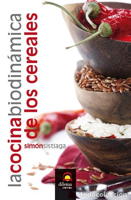 Libros: COCINA BIODINAMICA CON CEREALES COCINA - SISTIAGA, SIMON