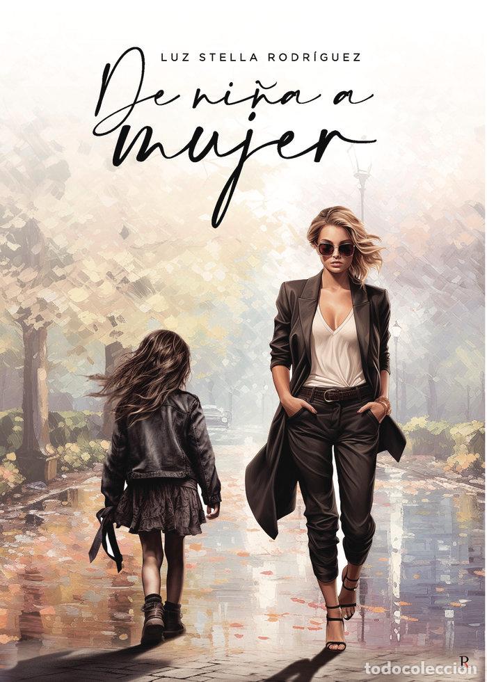 Libros: DE NI&Ntilde;A A MUJER - RODRIGUEZ, LUZ STELLA