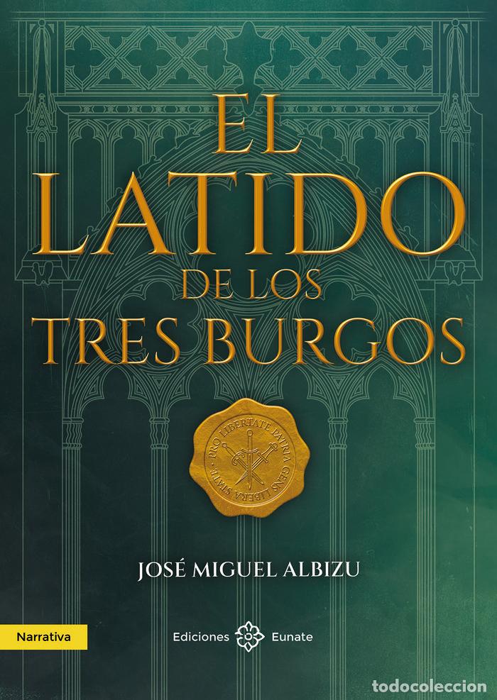 Livros: EL LATIDO DE LOS TRES BURGOS - ALBIZU, JOSE MIGUEL