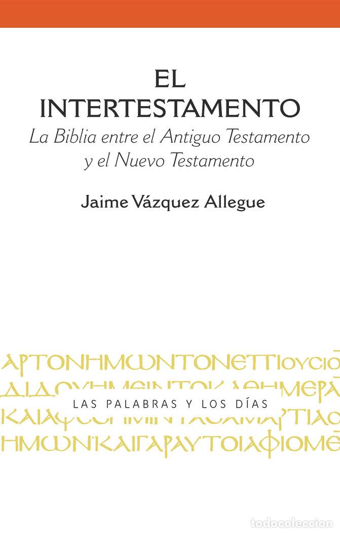 Livros: EL INTERTESTAMENTO - VAZQUEZ ALLEGUE, JAIME
