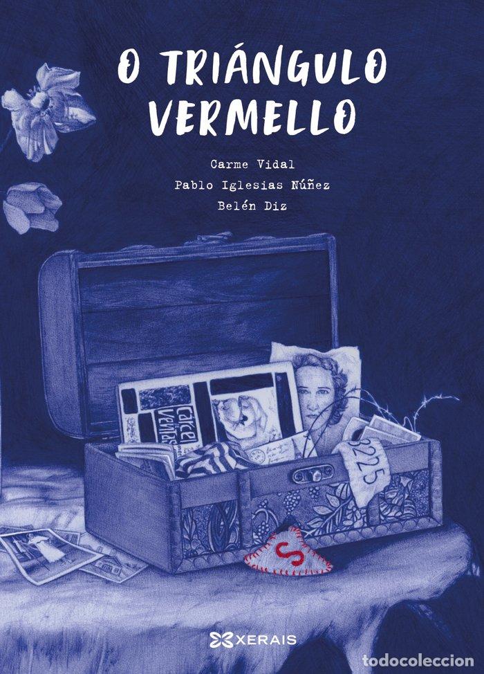 Livros: O TRIANGULO VERMELLO - VIDAL, CARME