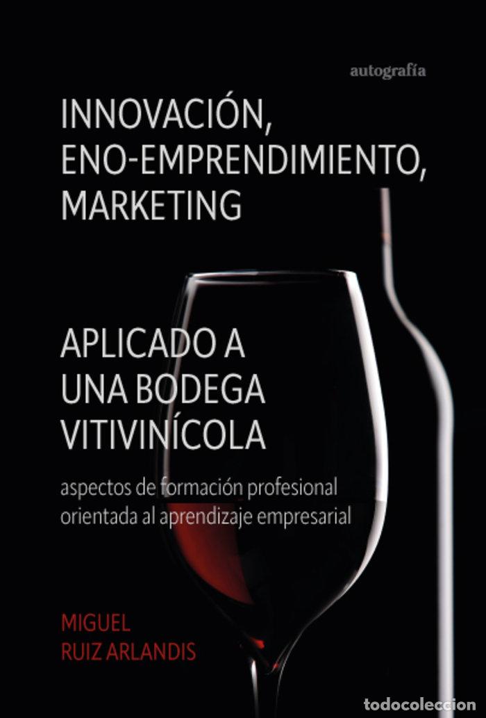 Livros: INNOVACION ENO EMPRENDIMIENTO Y MARKETING - RUIZ ARLANDIS, MIGUEL