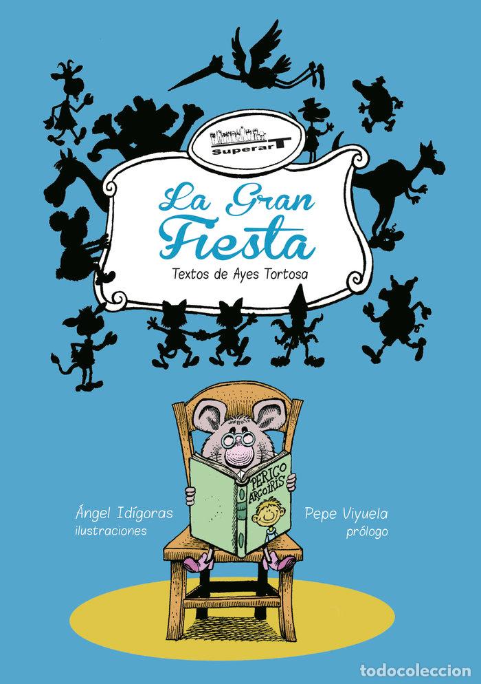 Livres: LA GRAN FIESTA - AYES TORTOSA