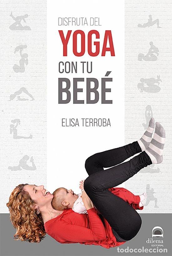 Livres: DISFRUTA DEL YOGA CON TU BEBE - TERROBA, ELISA
