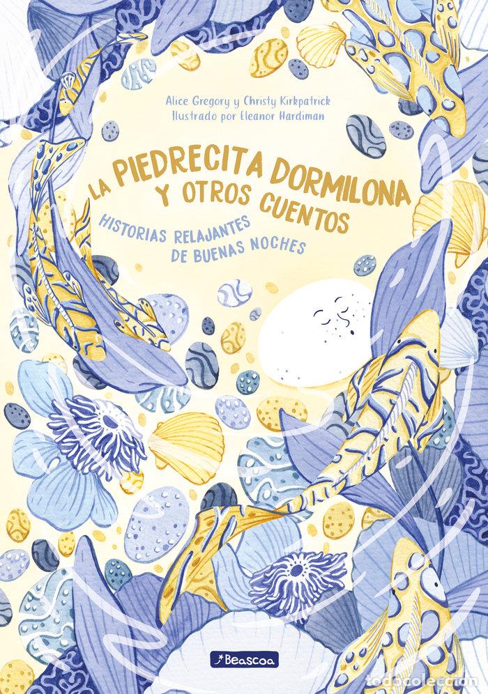 Libros: LA PIEDRECITA DORMILONA Y OTROS CUENTOS - GREGORY, ALICE