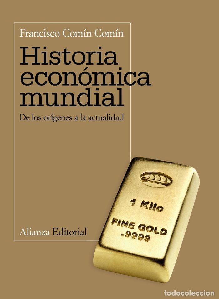 Libros: HISTORIA ECONOMICA MUNDIAL - COMIN, FRANCISCO