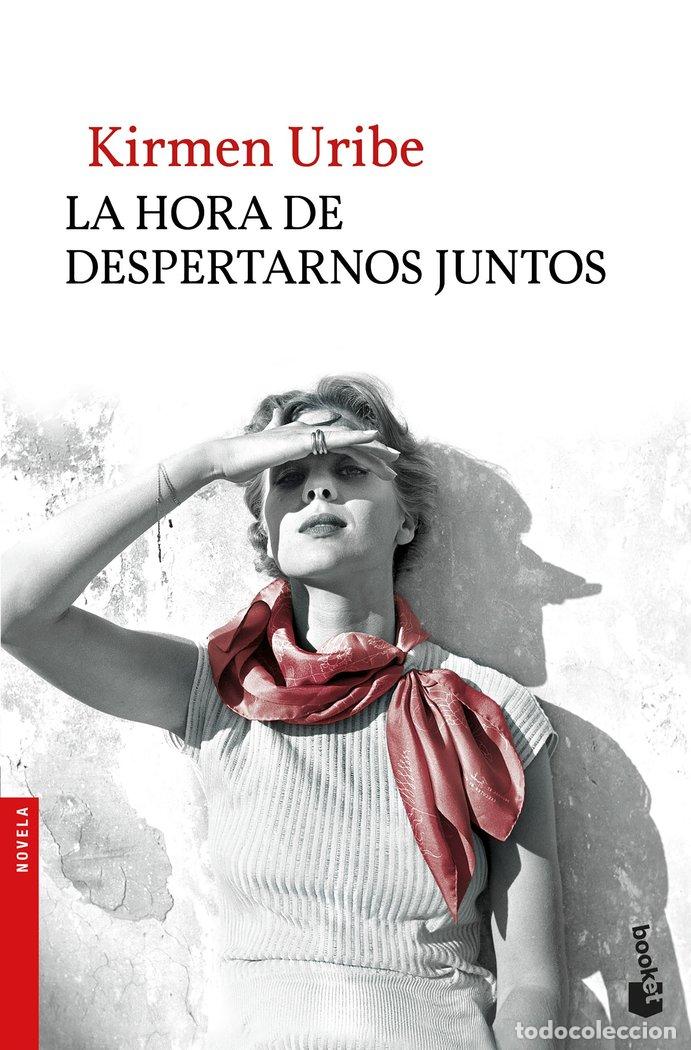 Libri: HORA DE DESPERTARNOS JUNTOS,LA - KIRMEN URIBE