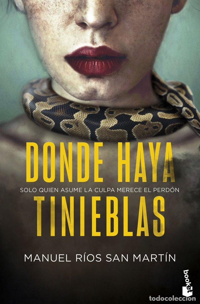 Libri: DONDE HAYA TINIEBLAS - MANUEL RIOS SAN MARTIN