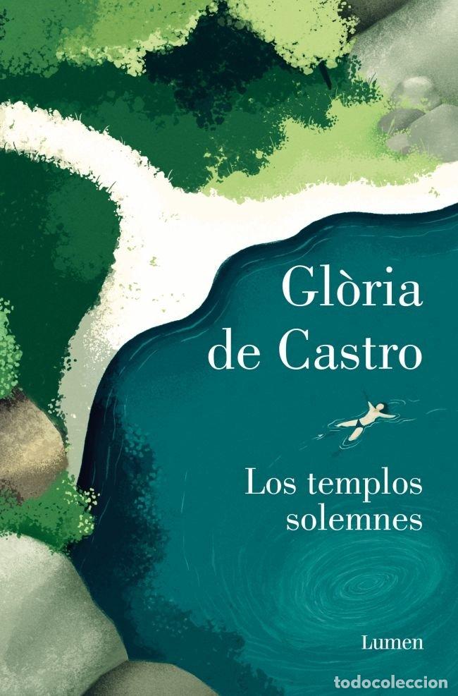 Libri: LOS TEMPLOS SOLEMNES - DE CASTRO, GL&Atilde;RIA