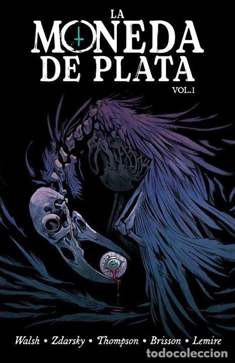 Libri: LA MONEDA DE PLATA 1 - CHIP ZDARSKY, KELLY THOMPSON, MICHAEL WA