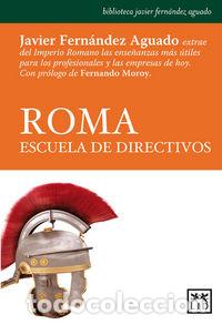 Livros: ROMA ESCUELA DE DIRECTIVOS - FERNANDEZ AGUAD