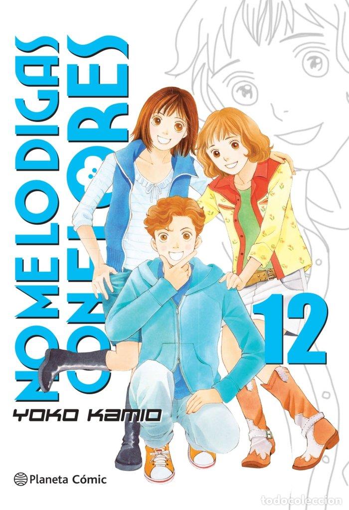 Livros: NO ME LO DIGAS CON FLORES KANZENBAN 12 - YOKO KAMIO