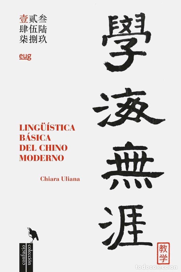 Libri: LINGUISTICA BASICA DEL CHINO MODERNO - CHIARA ULIAN