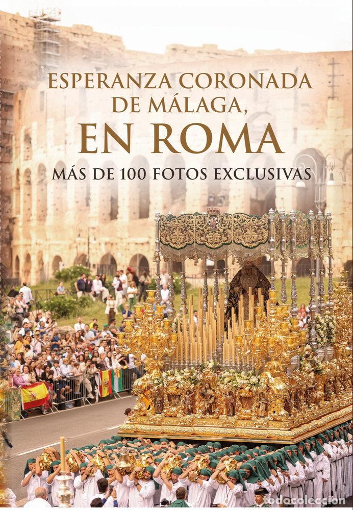 Libros: ESPERANZA CORONADA DE MALAGA EN ROMA - GALLARDO RODRIGUEZ, MIGUEL